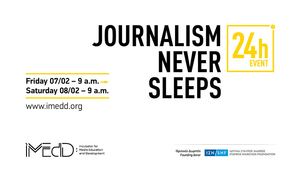 JOURNALISM NEVER SLEEPS 24h EVENT iMEdD 